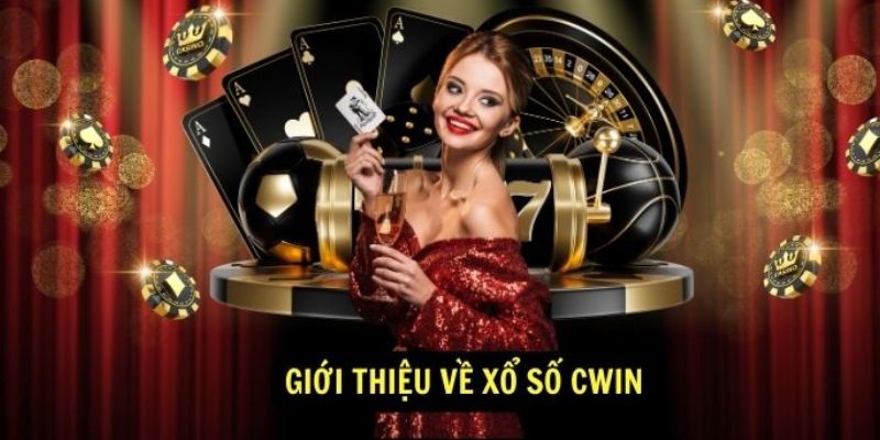 Xổ Số Cwin