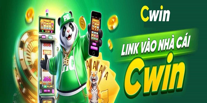 Link vào Cwin chuẩn từ nhà cái